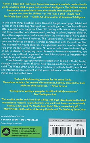 The Whole-Brain Child: 12 Revolutionary Strategies to Nurture Your Child's Developing Mind